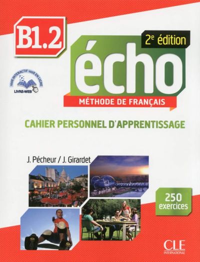 Écho, учебник по френски език, ниво B1.2 + CD MP3