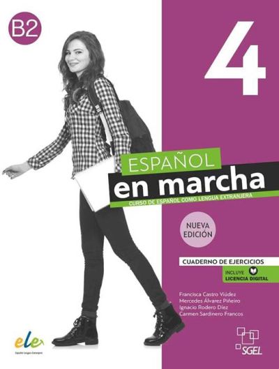 Espanol en marcha 4, тетрадка по испански език, ниво B2 + е-тетрадка (ново издание)