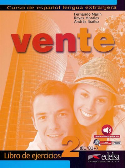 Vente 2, учебна тетрадка по испански език, ниво B1
