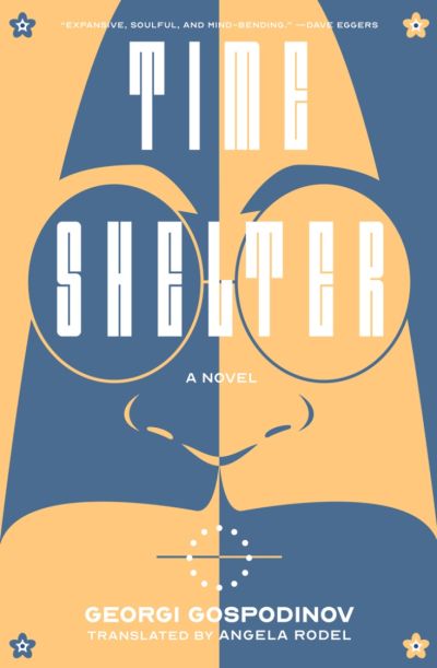 Time Shelter / Времеубежище